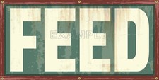 GENERIC FEED STORE WEATHERED LOOK ROADSIDE OLD SIGN REMAKE BANNER SIZE OPTIONS