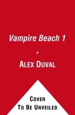 Vampire Beach 1 by Alex Duval (2010, Paperback)