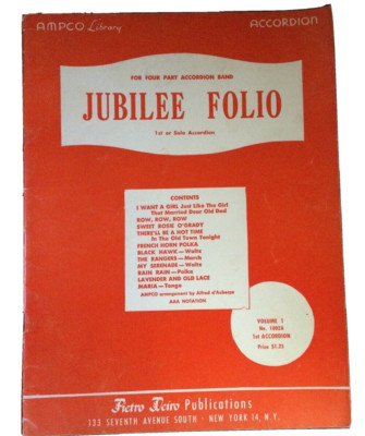 Jubilee Folio Volume 1 First Accordion For 4-part accordion band PietroDeiroPub