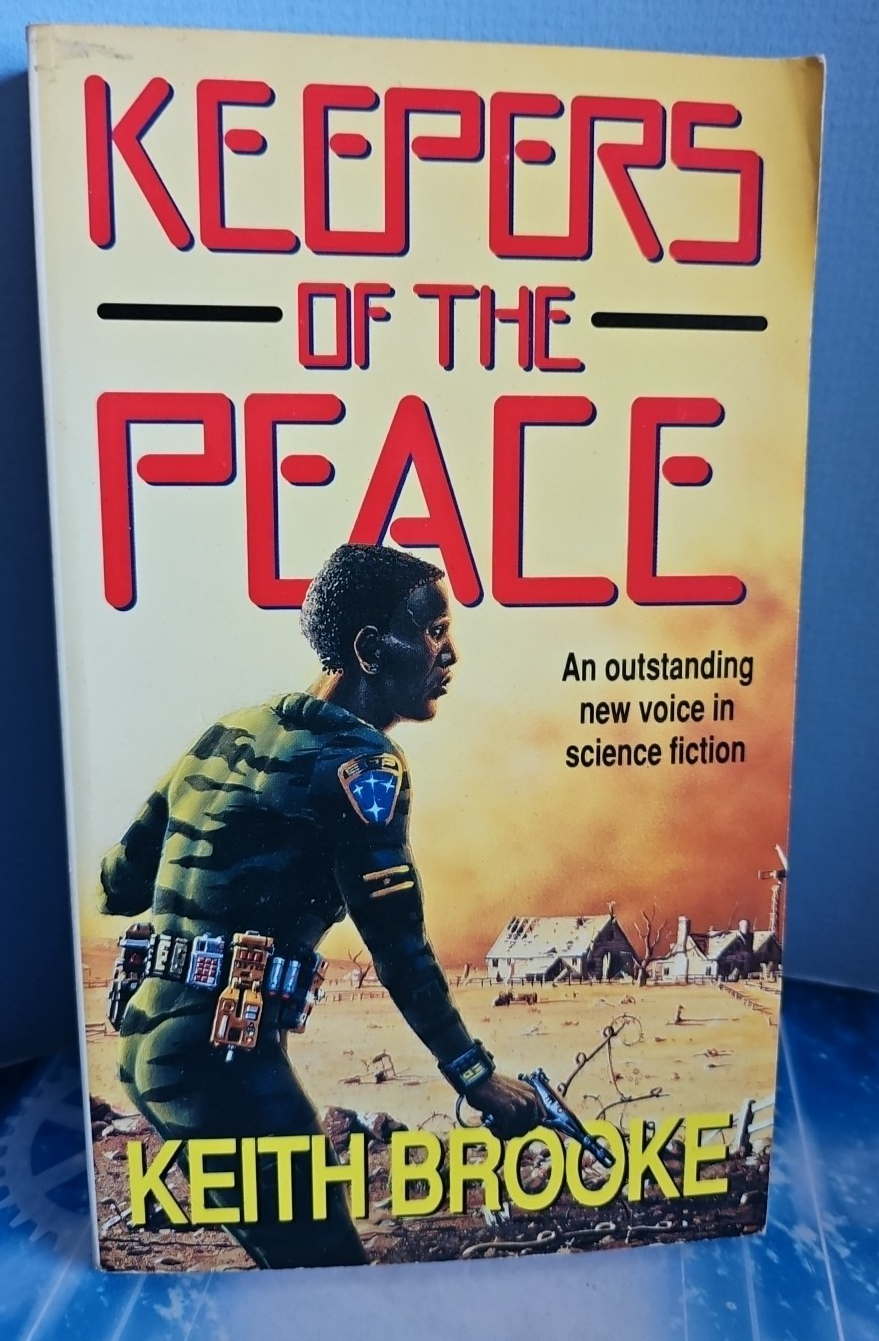 Keepers of the Peace by Keith Brooke. Corgi Sci-fi 1991