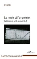 Bruno Eble | Le Miroir Et L'empreinte | Taschenbuch | FranzöSisch (2020)