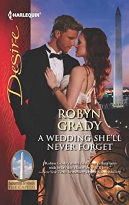 A Wedding She'll Never Forget Mass Market Paperbound Robyn Grady