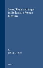Seers, Sibyls and Sages in Hellenistic-Roman Judaism Paperback Co