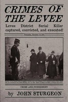 John Sturgeon | Crimes Of The Levee | Taschenbuch | Englisch (2013)