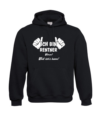 I'm Retired Because I Can Retirement Retirement I Mens Hoodie