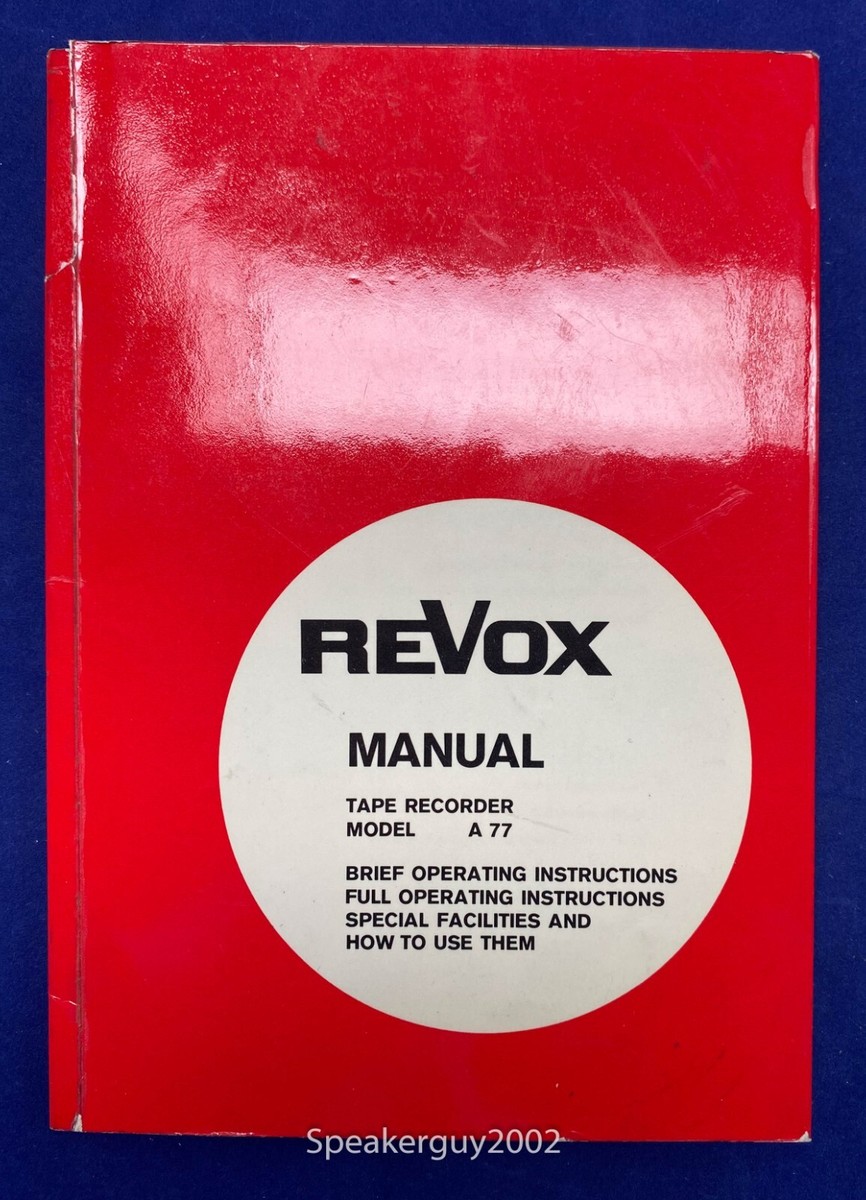 Original Studer Revox Tape Recorder Operating Instruction Manual - A77