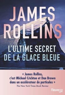 Lultime secret de la glace bleue  von Rollins, James | Buch | Zustand sehr gut