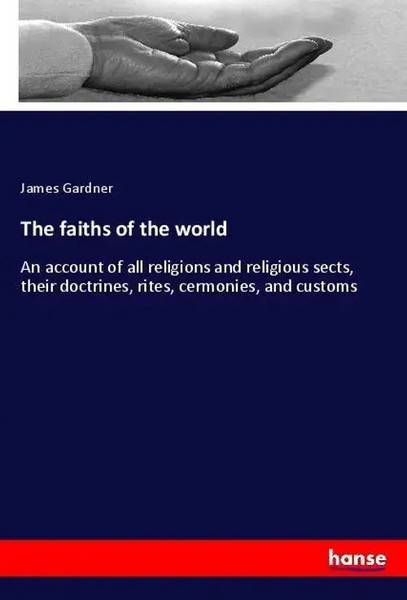 James Gardner | The Faiths Of The World | Taschenbuch | Englisch (2018) | 276 S.-image