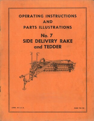 Allis Chalmers PTO Driven No. 7 Side Delivery Hay Rake Operators & Parts Manual