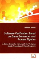 Aleksandar Dimovski | Software Verification Based On Game Semantics And...