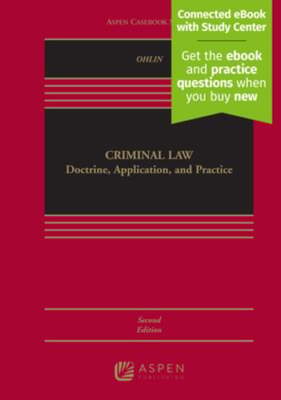 Criminal Law: Doctrine, Application, and Practice by Jens David Ohlin: Used