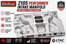 Edelbrock 2105 Performer Intake Manifold Ford Fe 390 406 427 428 Dual Plane