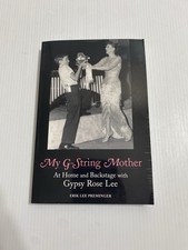 VTG 2004 ERIK LEE PREMINGER MY G-STRING MOTHER AT HOME AND BACKSTAGE HC BOOK
