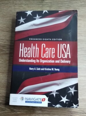 Navigate 2 Advantage Access for Health Care USA by Kristina M. Young and...
