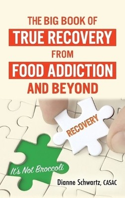 Dianne Schwartz The Big Book of True Recovery fr (Gebundene Ausgabe) (US IMPORT)