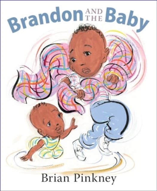 Brandon and the Baby by Brian Pinkney (Hardback Book)