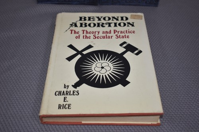#ad #ad Beyond Abortion by Charles E. Rice 1st Edition First Printing hardcover $37.99