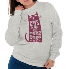 Cats Are Purrfect Crazy Cat Lady Cute Gift Womens Crewneck Sweatshirt Pullover