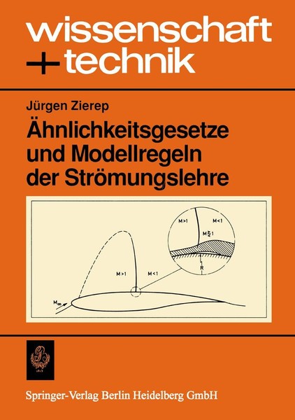 ÄHnlichkeitsgesetze Und Modellregeln Der StröMungslehre JüRgen Zierep-image