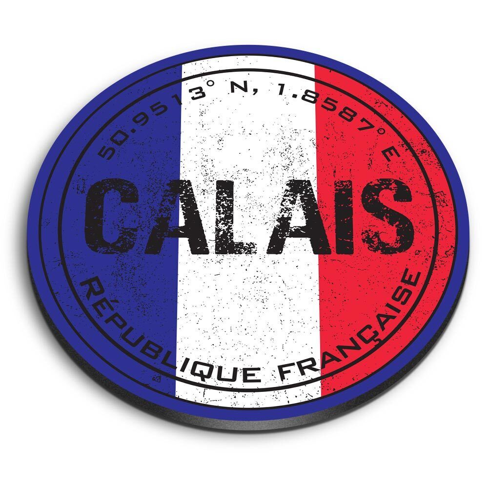 1x Round Fridge MDF Magnet Calais France Flag Circle #61235 | eBay