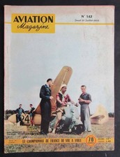 Aviation Magazine n°142 1955 : Championnat de France de Vol a Voile