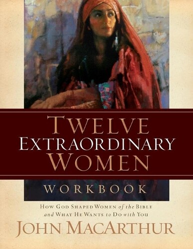 Thumbnail - John F. Macarthur Twelve Extraordinary Women Workbook (taschenbuch)