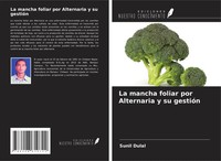 Sunil Dulal | La Mancha Foliar Por Alternaria Y Su GestióN | Taschenbuch (2025)