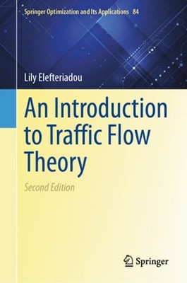 An Introduction to Traffic Flow Theory by Lily Elefteriadou: New