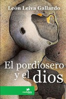 LeóN Leiva Gallardo | El Pordiosero Y El Dios | Taschenbuch | Spanisch (2017)