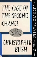 The Case Of The Second Chance A Ludovic Travers Mystery Christopher Bush Buch