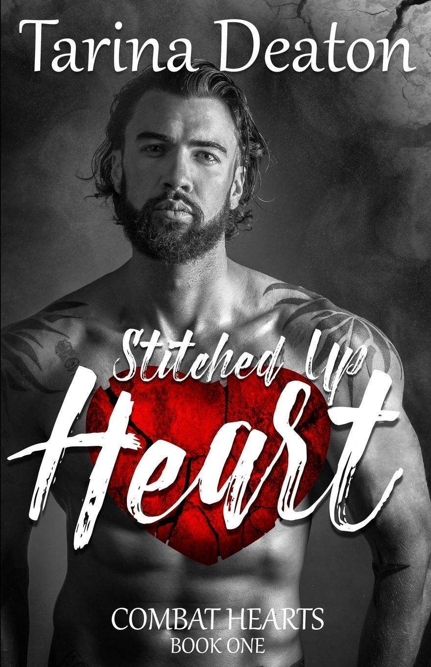 Thumbnail - Stitched Up Heart | Tarina Deaton | Taschenbuch | Combat Hearts |