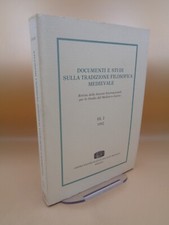 Documenti e studi sulla tradizione filosofica medievale vol III, 1 & 2