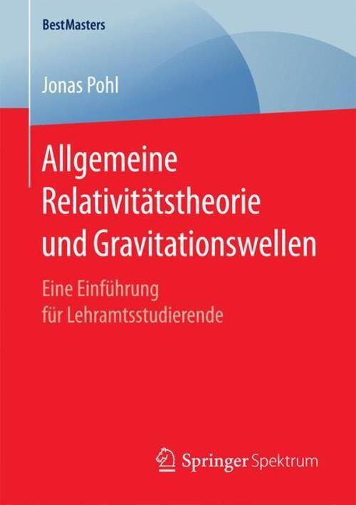 Thumbnail - Jonas Pohl | Allgemeine Relativitätstheorie Und Gravitationswellen |