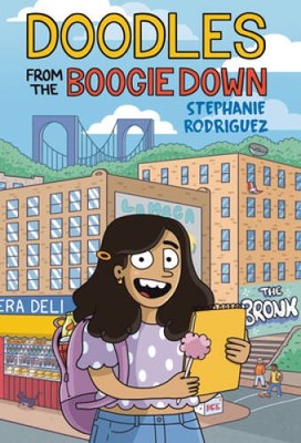 Doodles from the Boogie Down - Paperback By Rodriguez, Stephanie - VERY GOOD