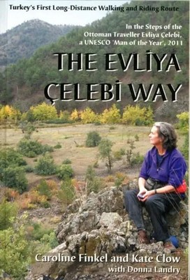 The Evliya Celebi Way | Turkey's First Long-distance Walking and Riding Route