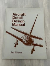 Aircraft Detail Design Manual 3rd Edition by Aviation Publications 1977 PB