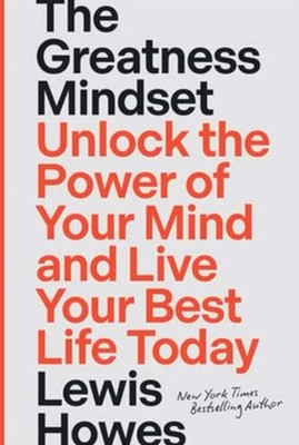 The Greatness Mindset by Lewis Howes, 2023 Hardcover NEW!