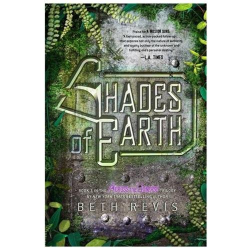 Shades of Earth An Across the Universe Novel by Beth Revis Paperback New Edition