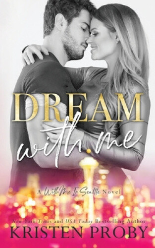 Thumbnail - Dream With Me (with Me In Seattle) By Proby, Kristen