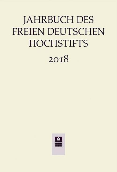 Jahrbuch Des Freien Deutschen Hochstifts 2018 | Anne Bohnenkamp |