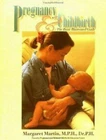 Pregnancy Und Entbindung: The Basic Illustrierte Guide Margaret Martin