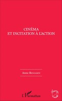 CinéMa Et Incitation à L'action Anne Benjamin Taschenbuch Champs visuels 240 S.