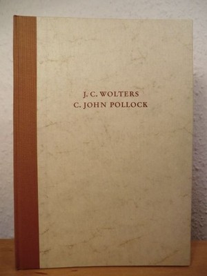 J. C. Wolters, C. John Pollock. Assekurenz-Makler, Hamburg Hieke, Dr. phil. Erns