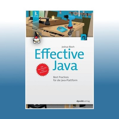 Effective Java | Joshua Bloch | Ungelesen