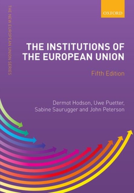 The Institutions of the European Union (Paperback Book)