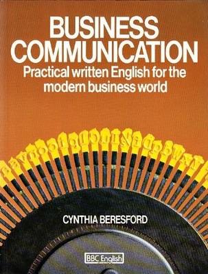 Business Communication: Practical Written English for the Buch BBC English