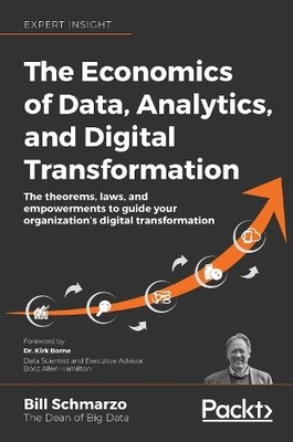 Bill Schmarzo The Economics of Data, Analytics, and Digital Transf (Taschenbuch)