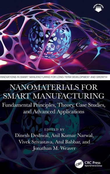 Dinesh Deshwal (U. A.) | Nanomaterials For Smart Manufacturing | Buch | Englisch-image