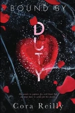 Cora Reilly Bound By Duty (Paperback) Born in Blood Mafia Chronicles