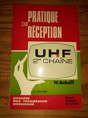 Schaff - Empfangspraxis U.H.F 2. Sender - Radiobuchhandlung